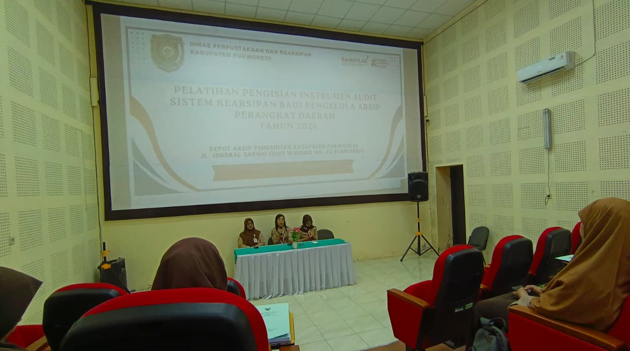 Pelatihan Pengisian Instrumen Audit Sistem Kearsipan Internal bagi Pengelola Arsip di Lingkungan Pemerintah Kabupaten Purworejo Tahun 2026